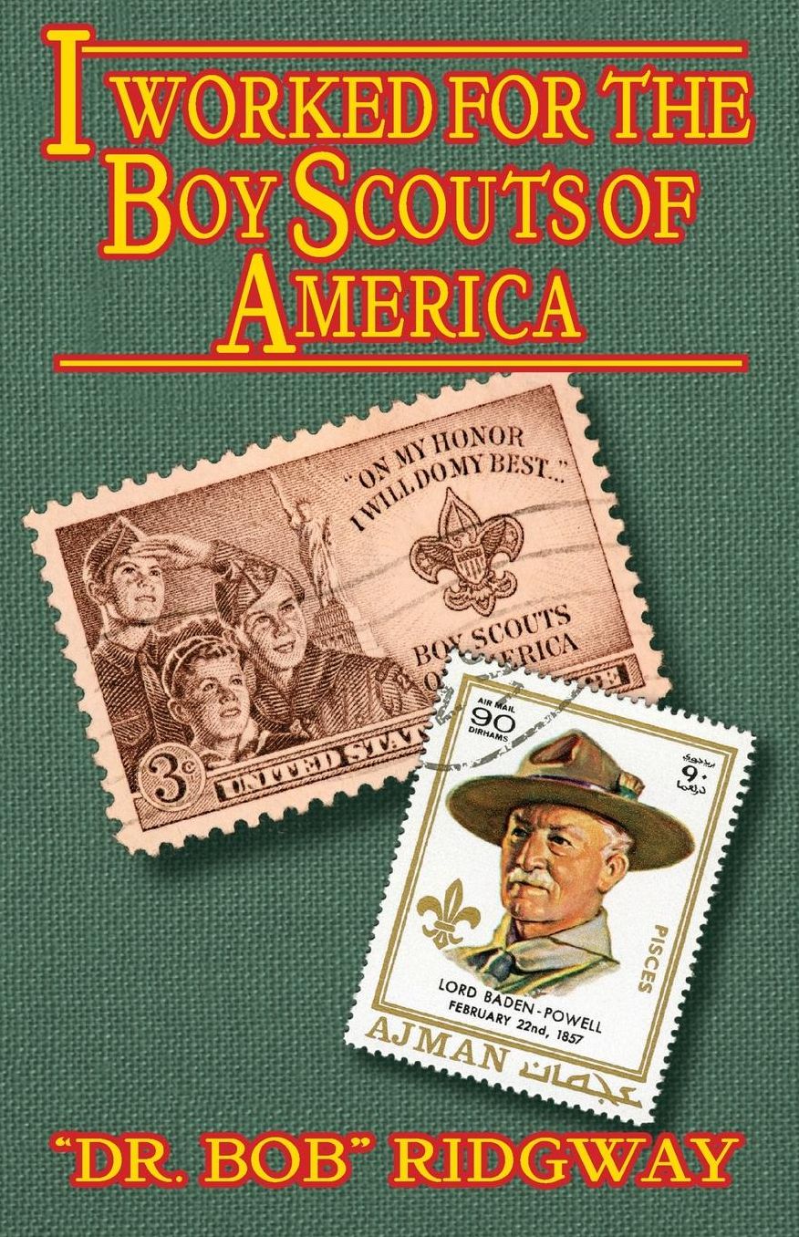 I Worked for The Boy Scouts of America