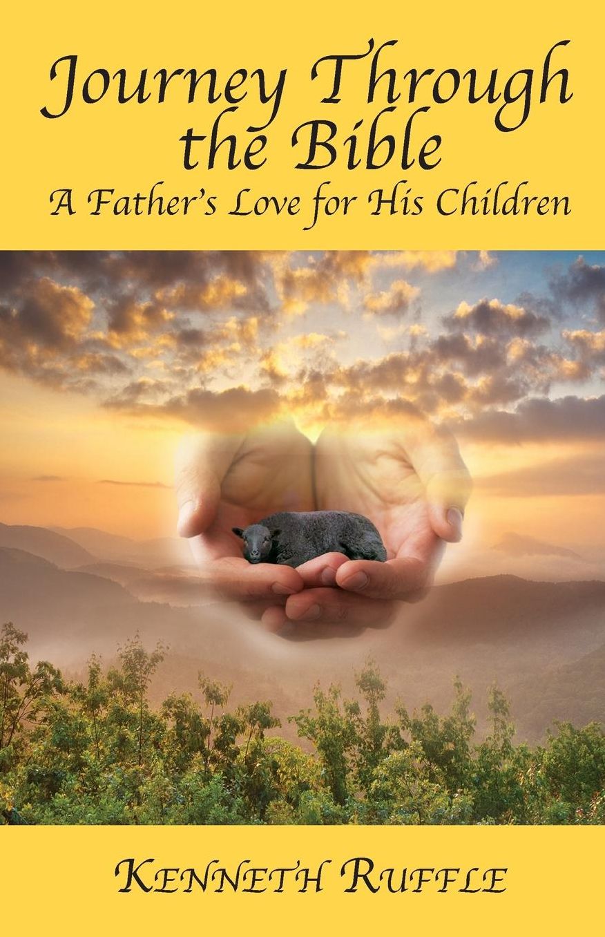 Journey Through the Bible - A Father's Love For His Children