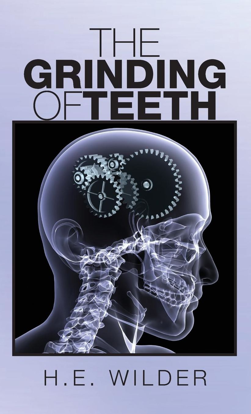 The Grinding of Teeth