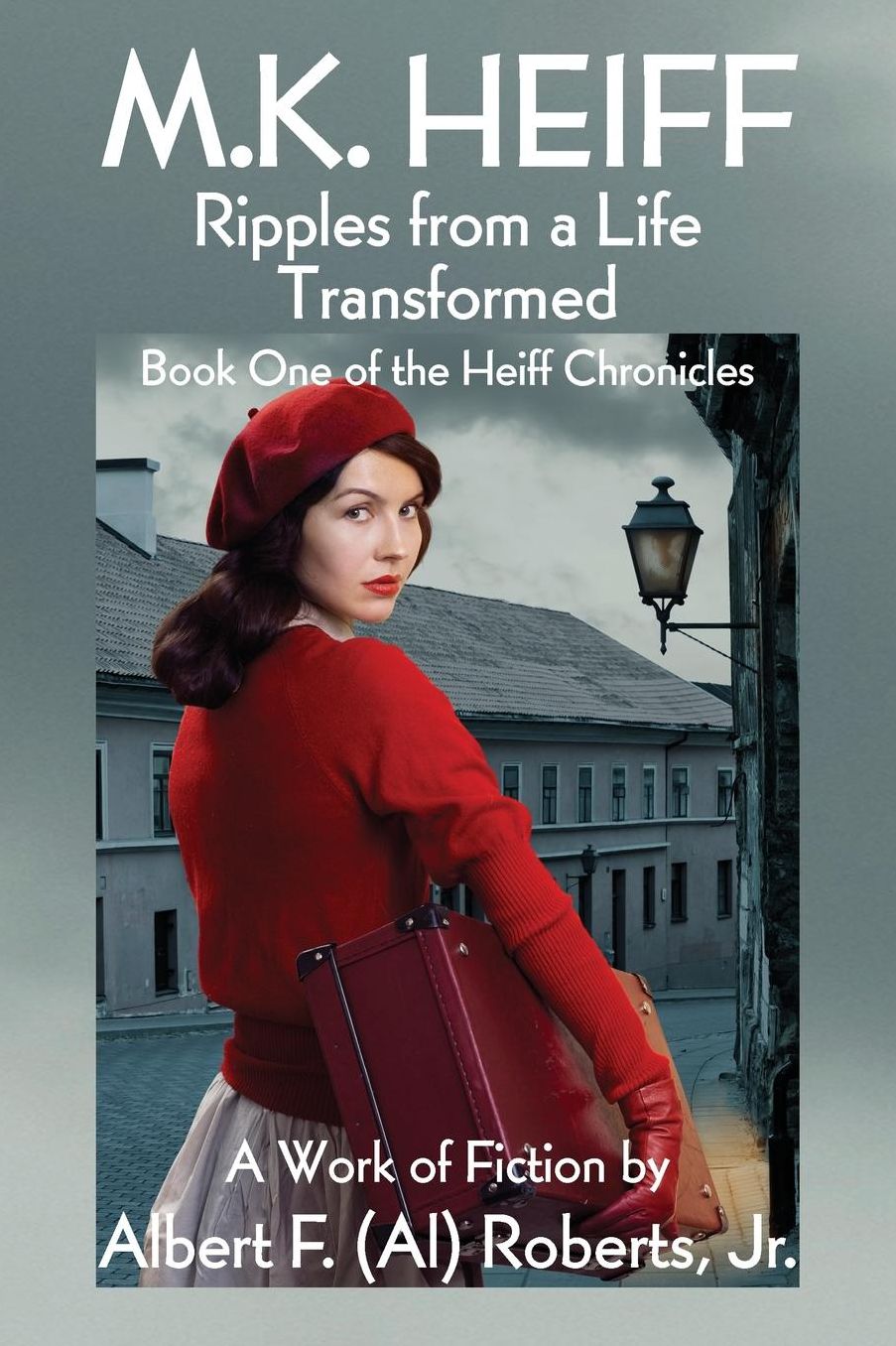 M.K. Heiff - Ripples from a Life Transformed: Book One of the Heiff Chronicles