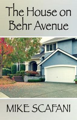 The House on Behr Avenue