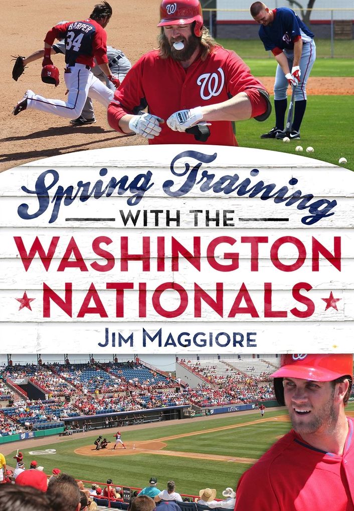 Spring Training with the Washington Nationals