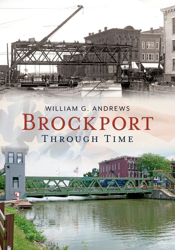 Brockport: Through Time, New York (America Through Time Series)
