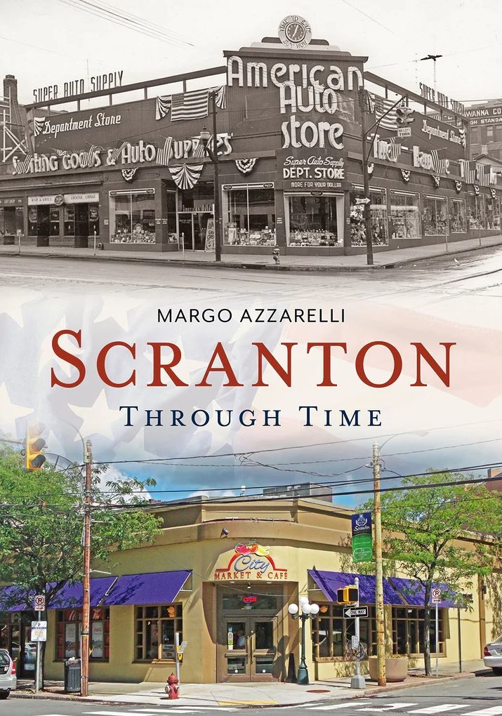 Scranton Through Time