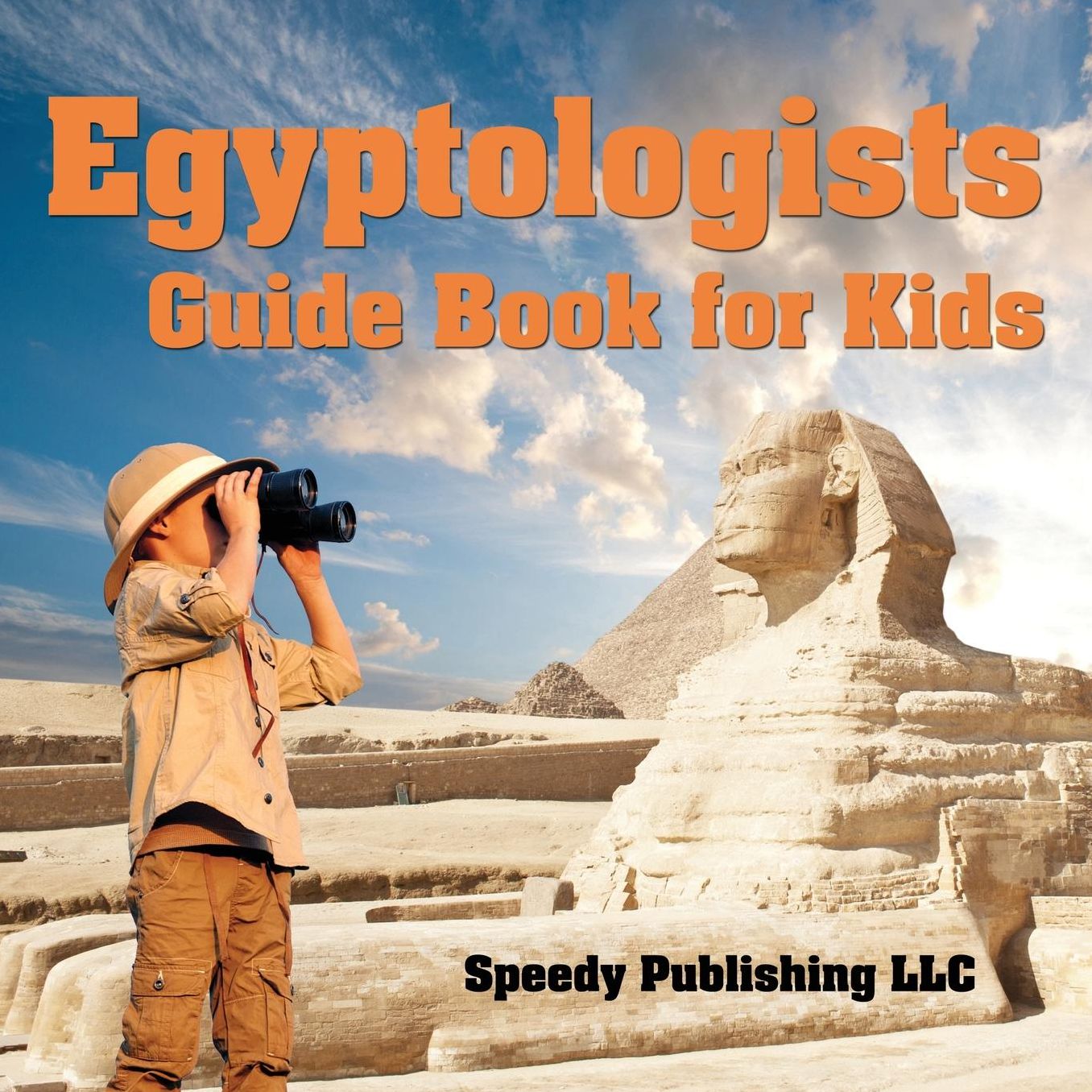 Egyptologists Guide Book for Kids