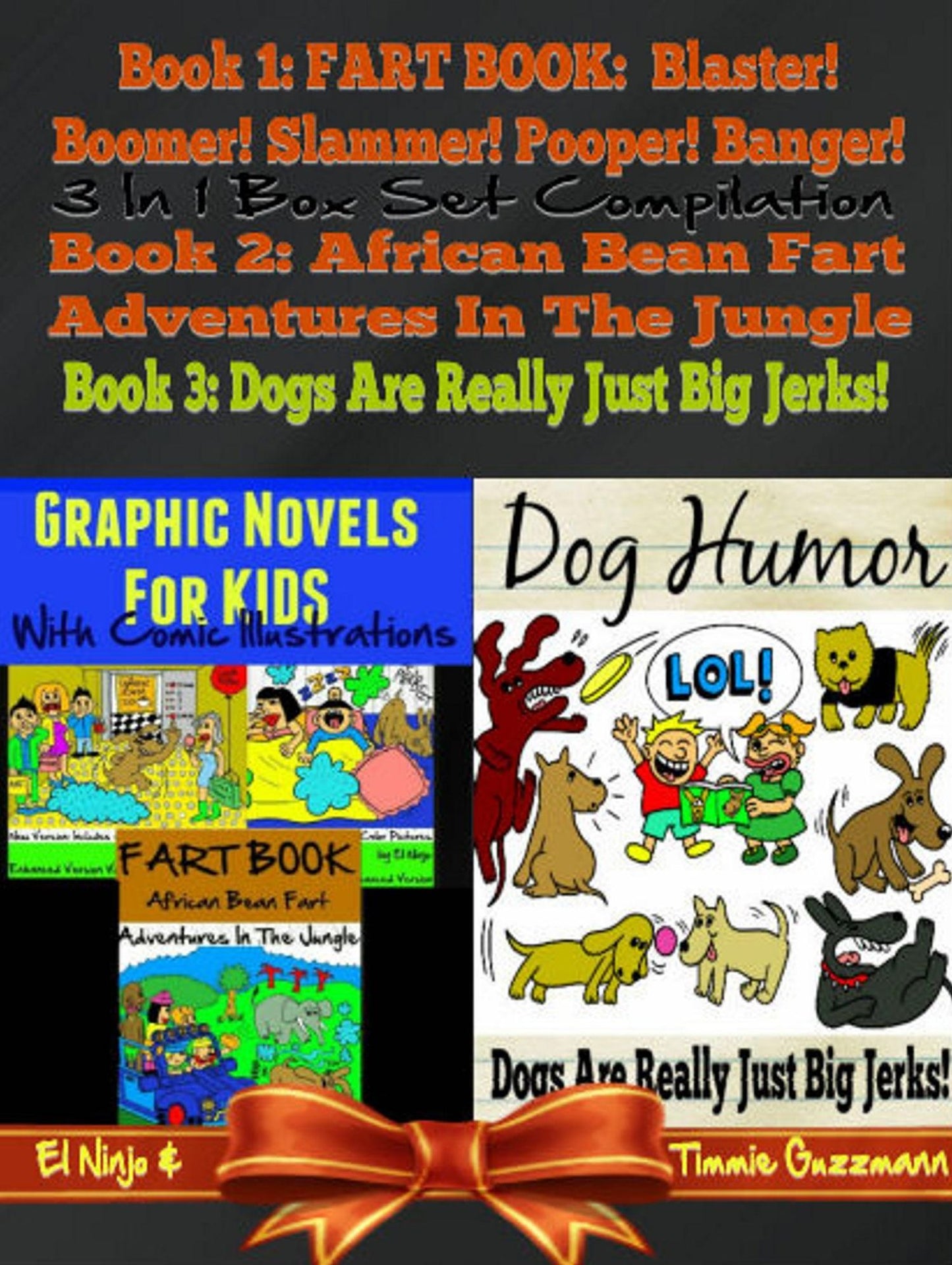 Graphic Novels For Kids With Comic Illustrations - Dog Humor Books: 3 In 1 Box Set Fart Book Compilation Volume 1 + 3 & Dog Jerks Vol. 3