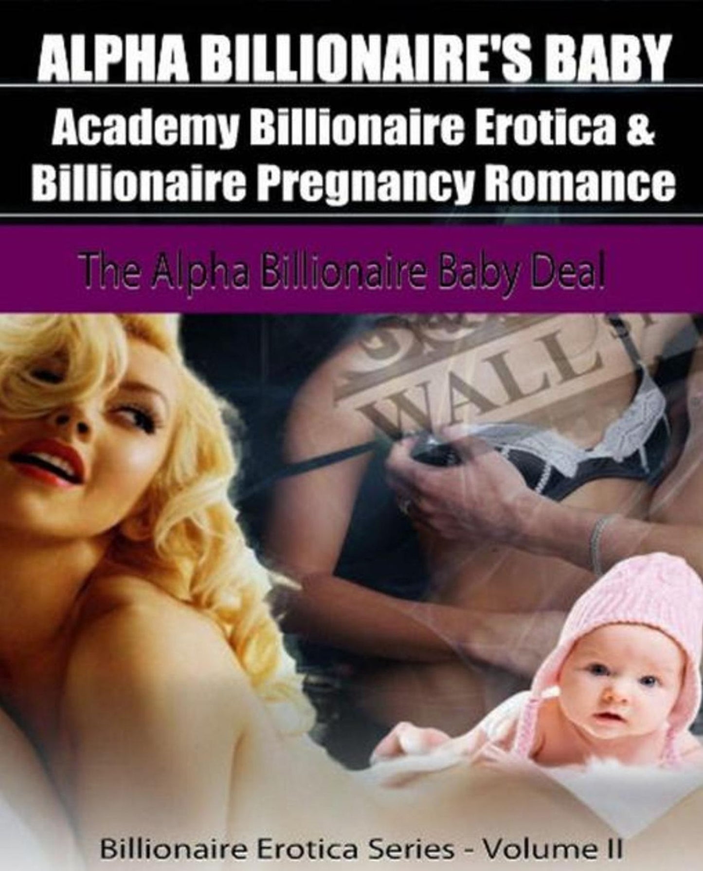Alpha Billionaire's Baby: Academy Billionaire Erotica & Pregnancy Romance: The Alpha Billionaire Baby Deal: Billionaire Erotica Romance