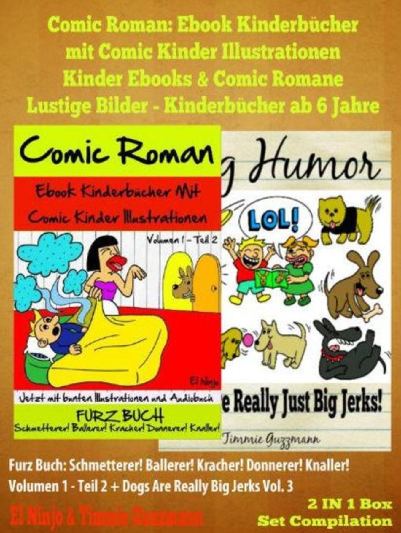 Comic Romane Für Jungen: Kinderbücher Ab 6 Jahre Jungen: Volumen 1 - Teil 2: Schmetterer! Ballerer! Kracher! Donnerer! Knaller!