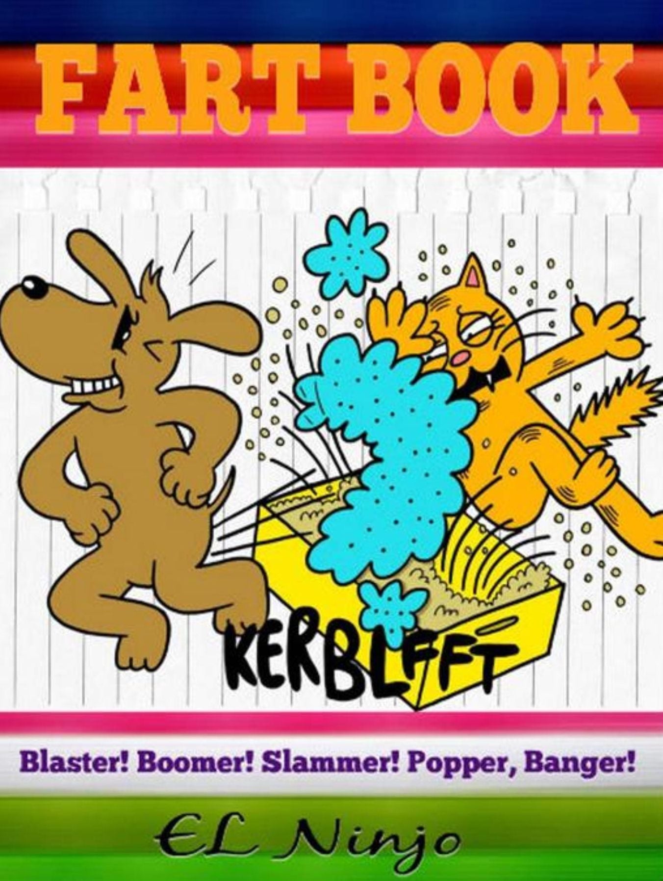 Children Fart Books: Gross Out Book For Boys: 3 In 1 Boxed Set: Volume 1 Part 1 + Volume 3