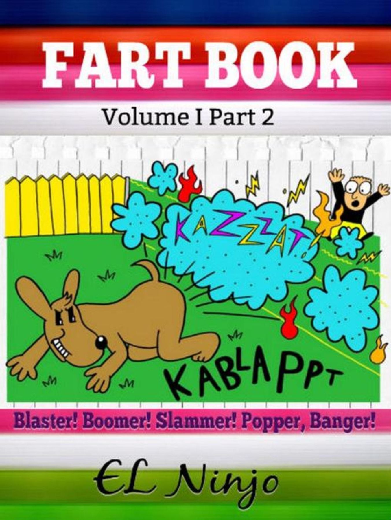 Fart Book: Fart Monster Bean Fart Jokes & Stories: Gross Out Book Fart Book Volume 2 + 3
