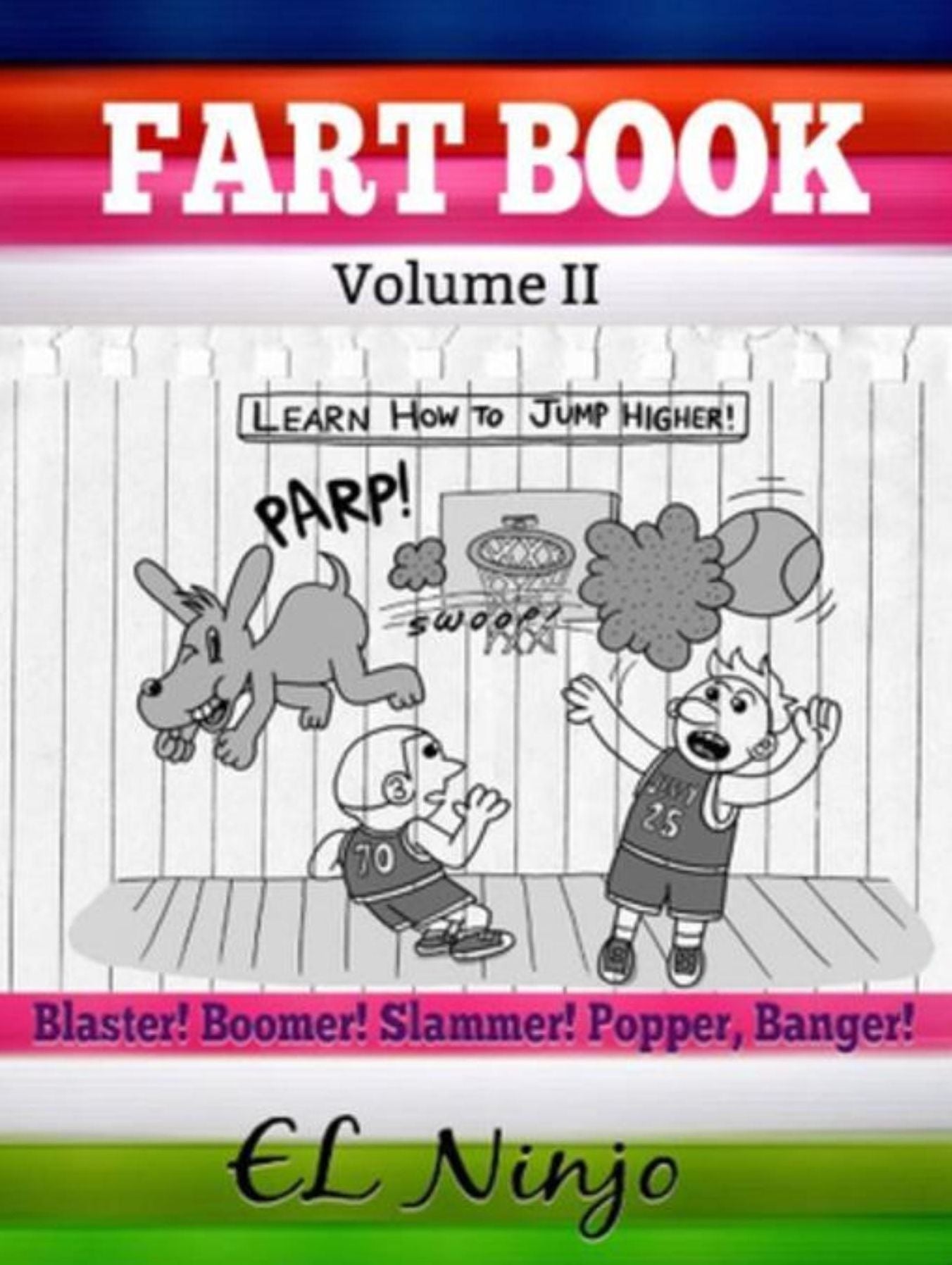 Chapter Books For Kids Age 6-8 - Graphic Novels Kids: Fart Book Volume 2 - Center Court Fart Pleasures
