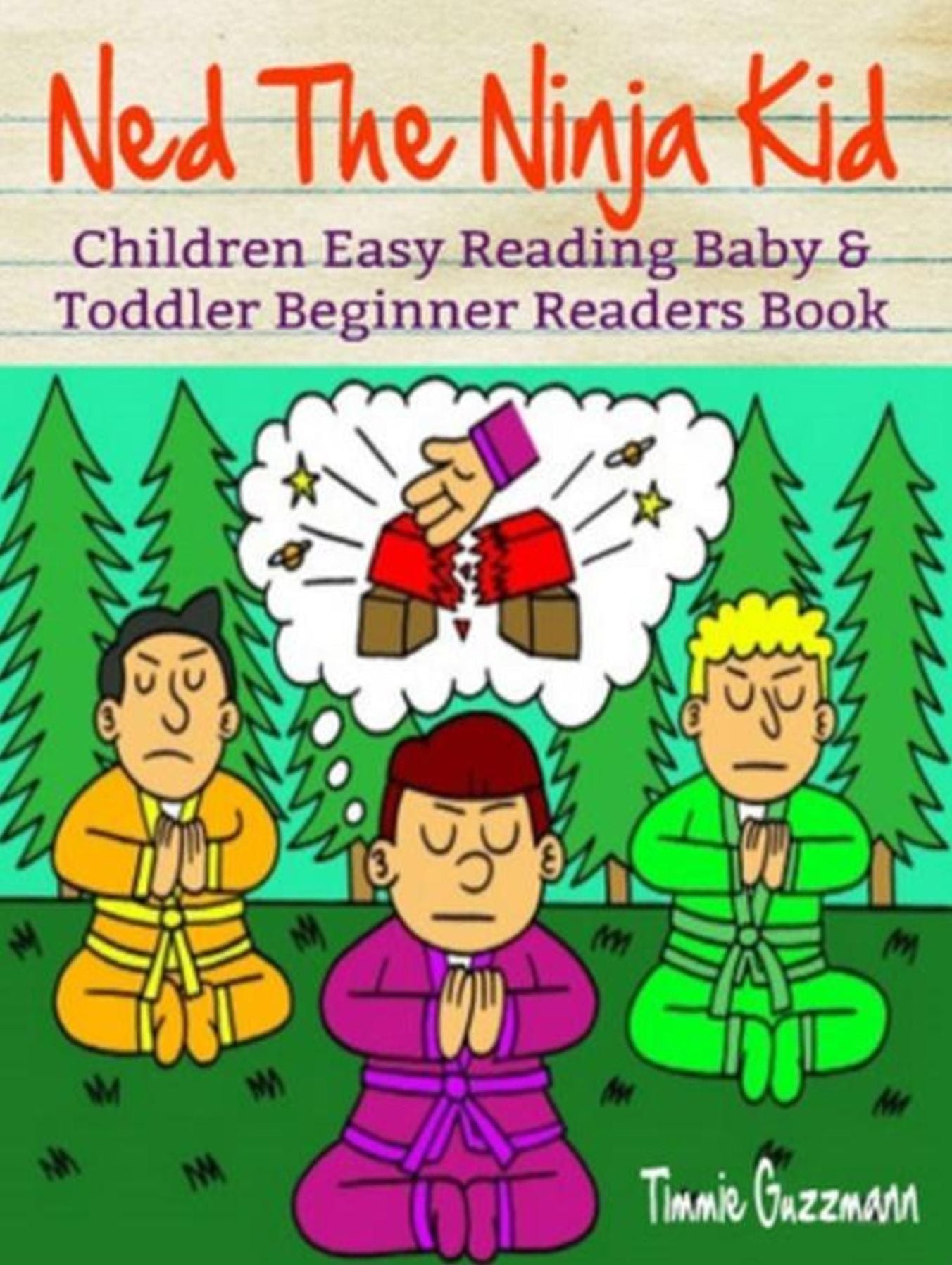 Children Easy Reading: Baby & Toddler Beginner Readers Books: Ned The Ninja Kid: Picture Book For Beginning Readers