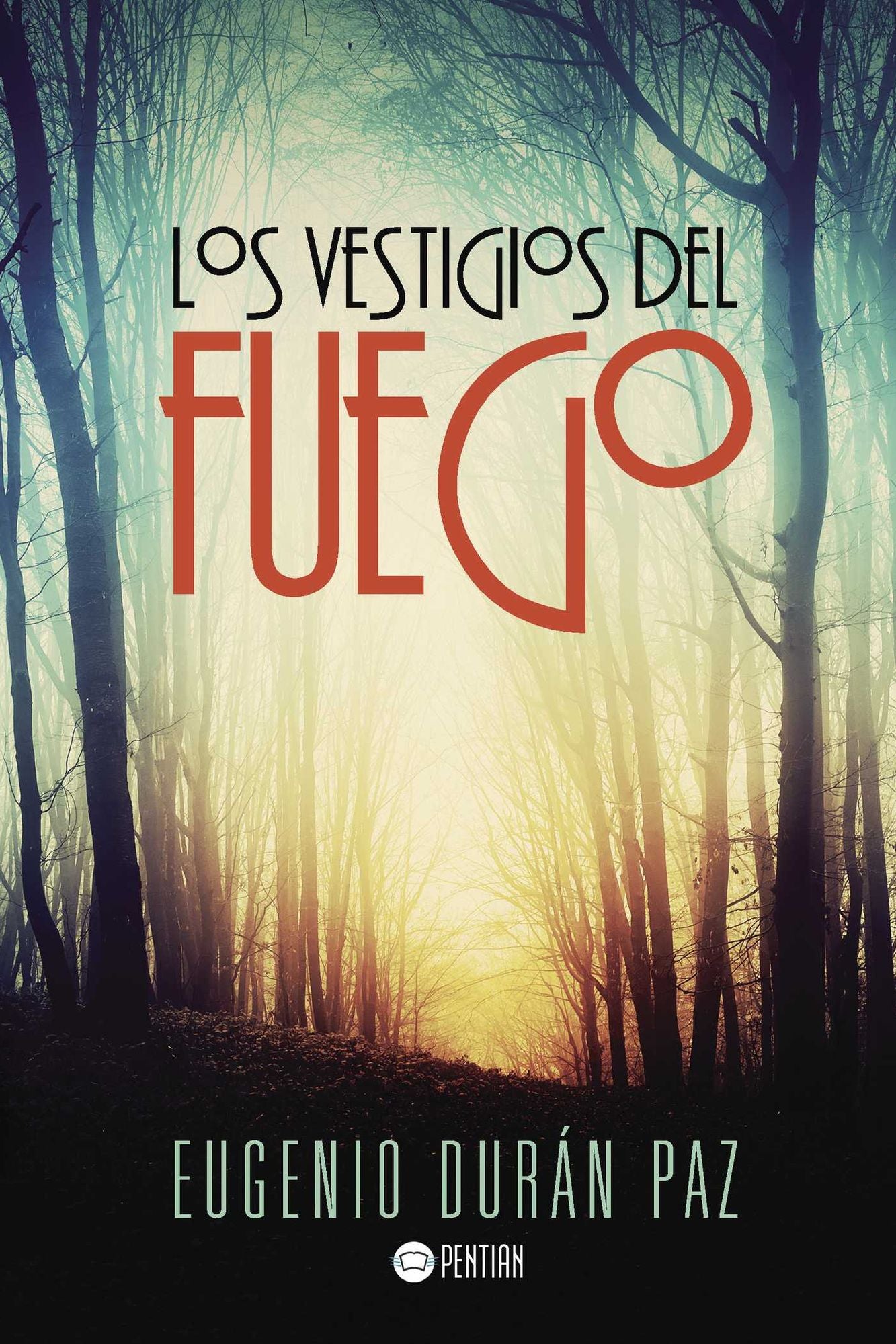Los vestigios del fuego