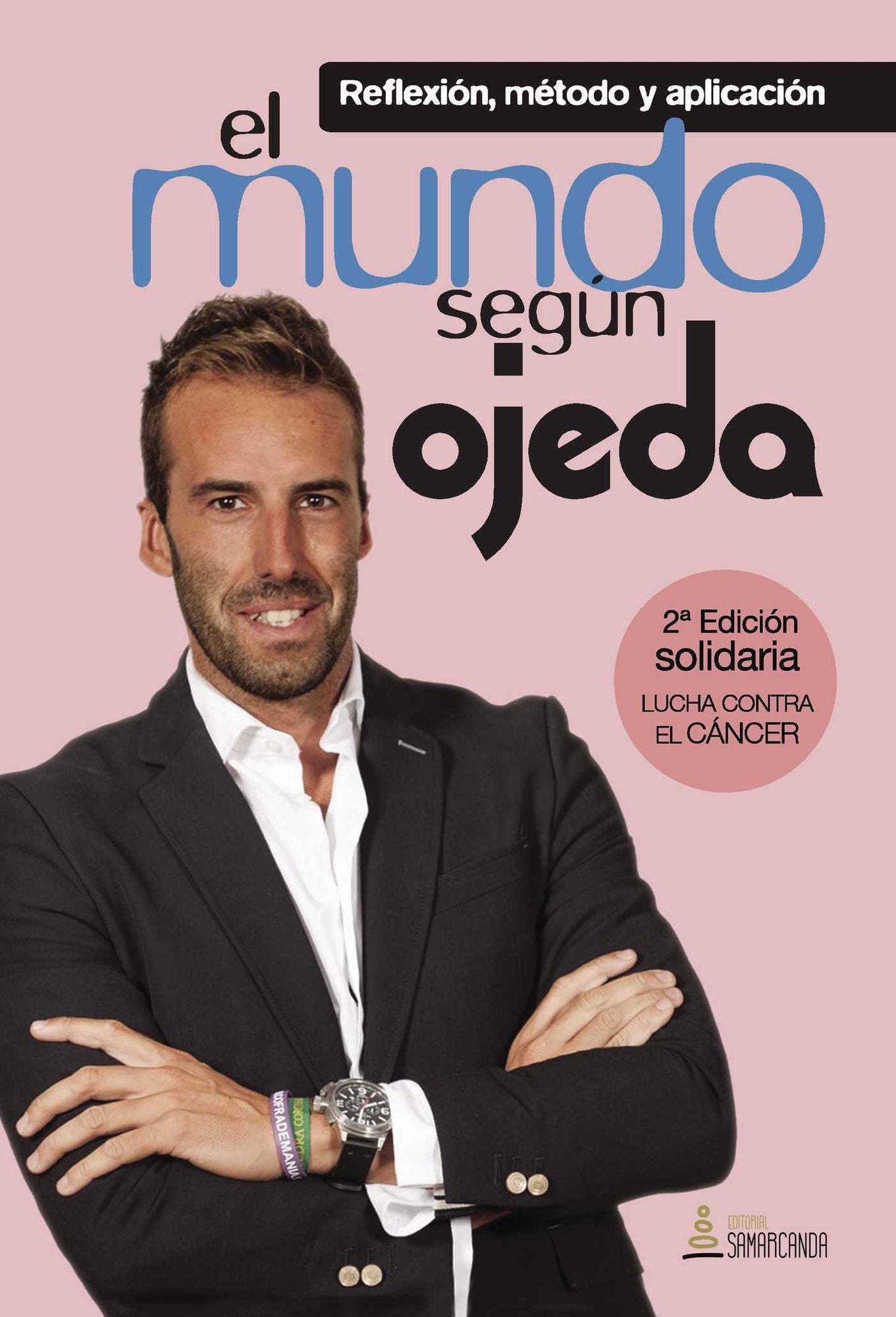 El mundo según Ojeda: Reflexión, método y aplicación