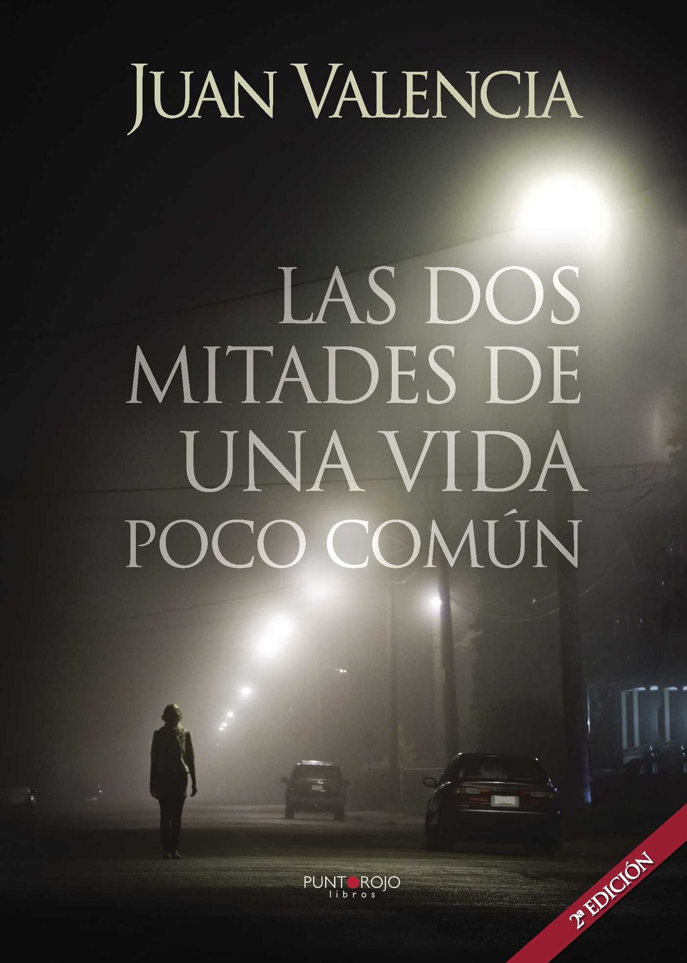 Las dos mitades de una vida poco común 2ºEdición