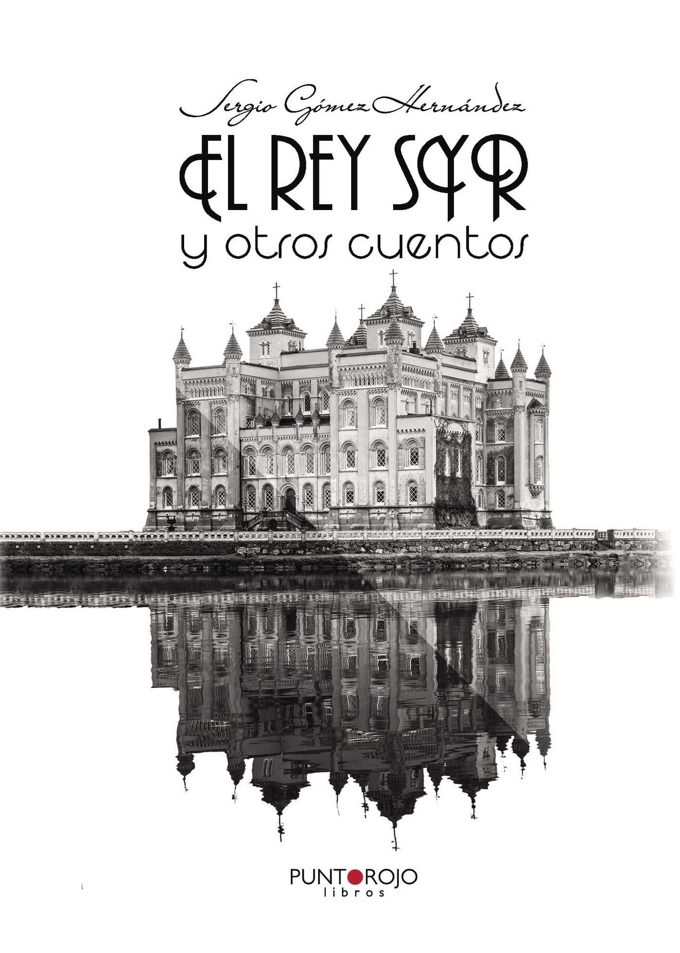 El rey SYR y otros cuentos