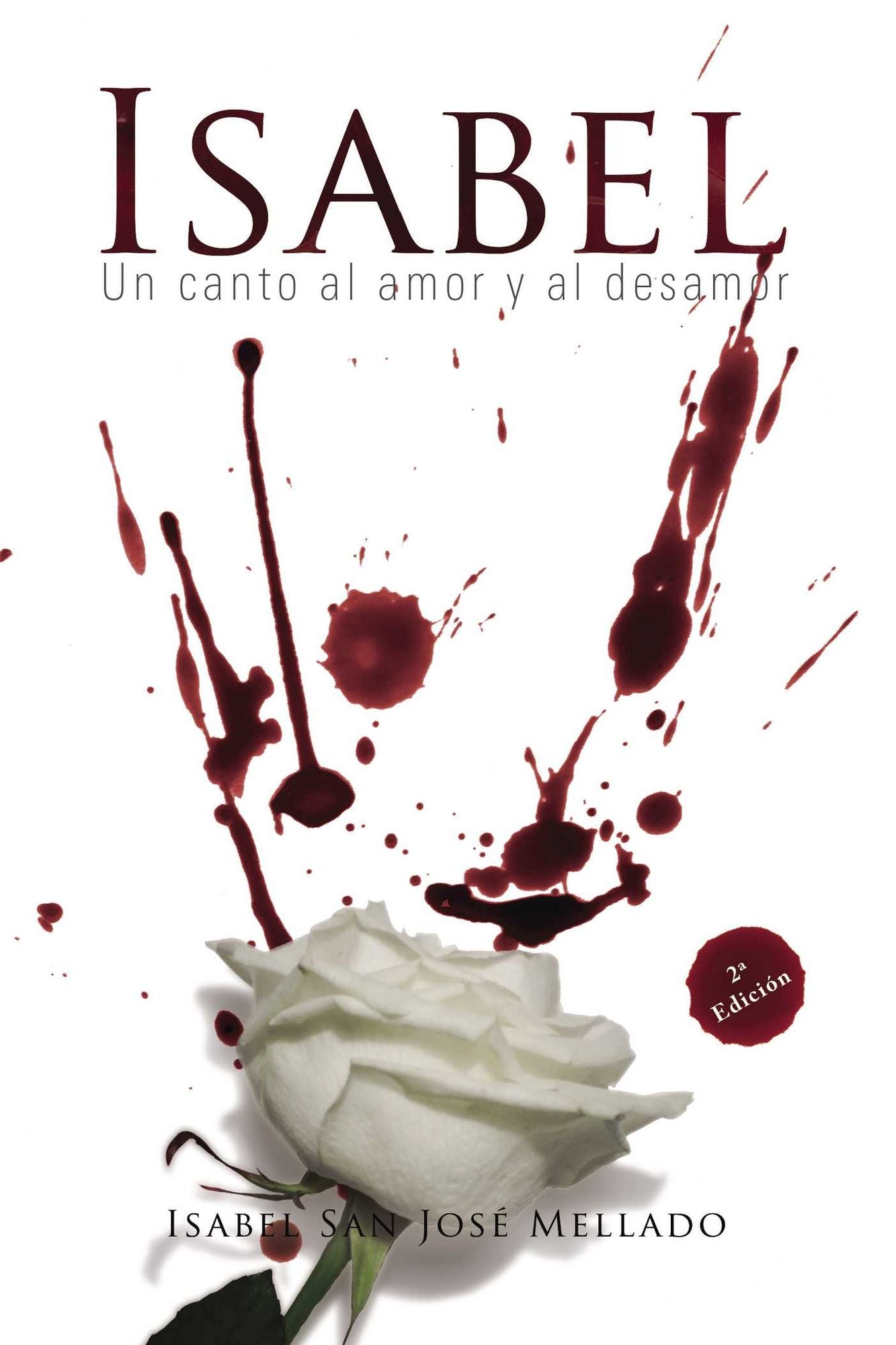 ISABEL, Un canto al amor y al desamor