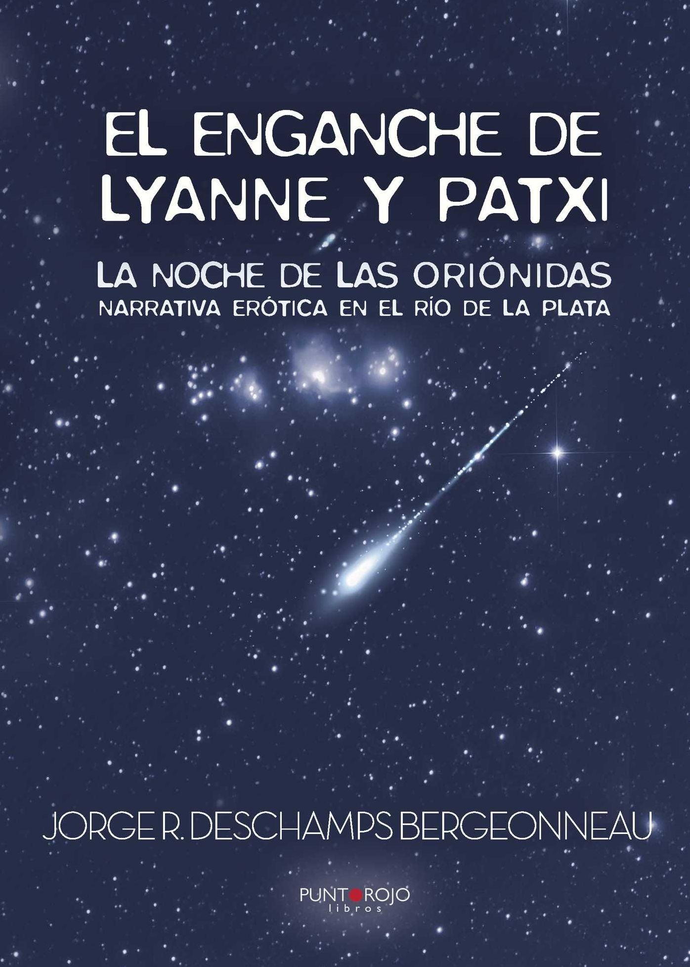 El enganche de Lyanne y Patxi: La noche de las Oriónidas
