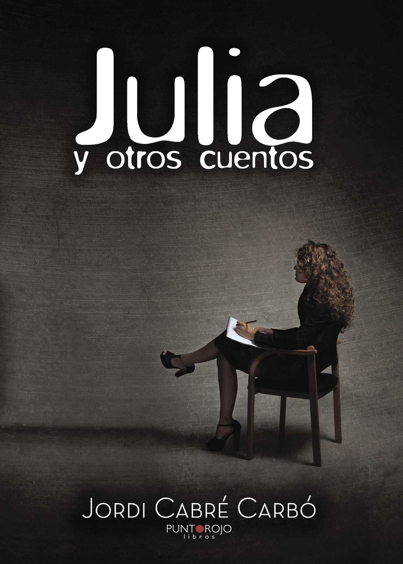 Julia y otros cuentos
