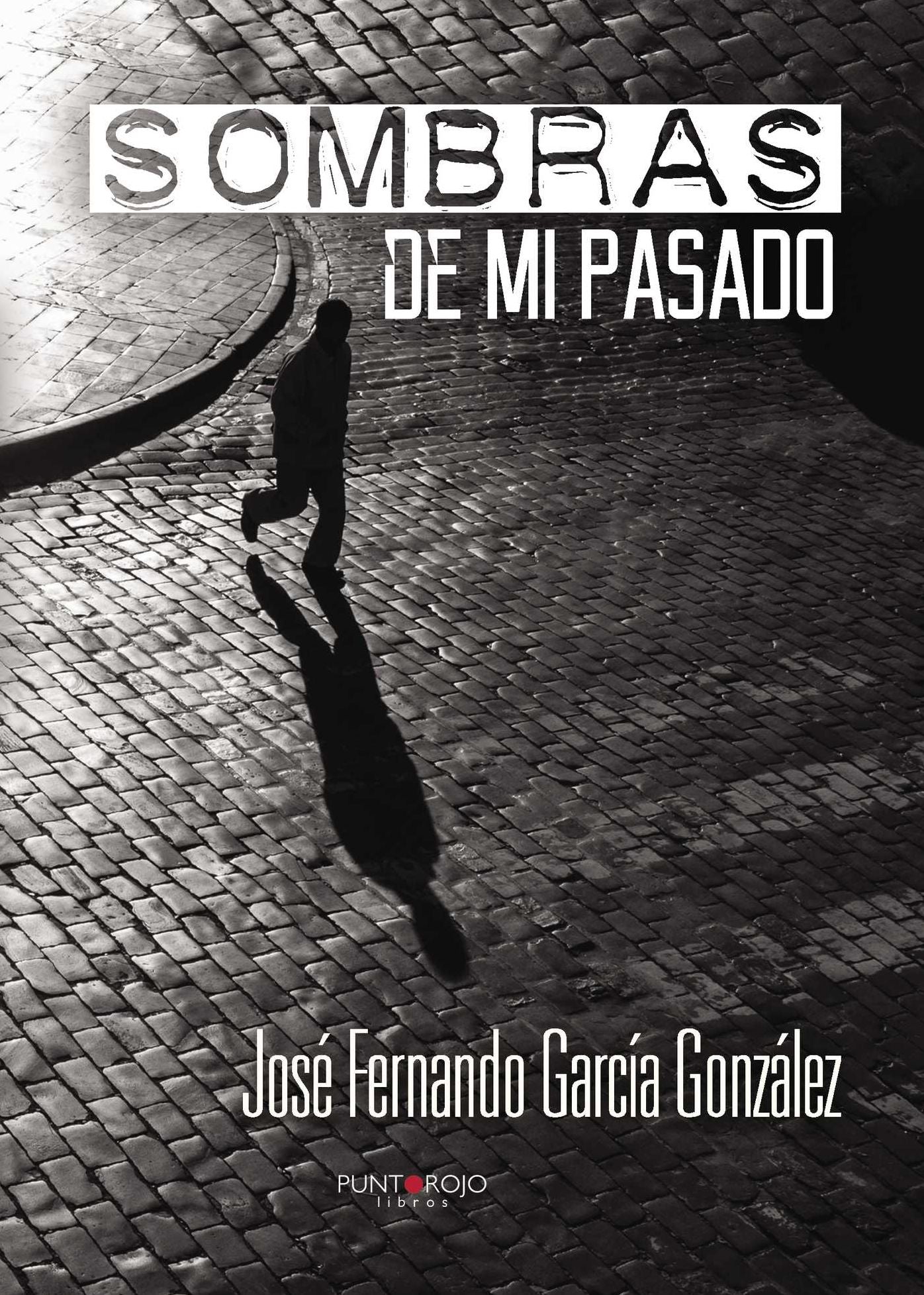 Sombras de mi pasado