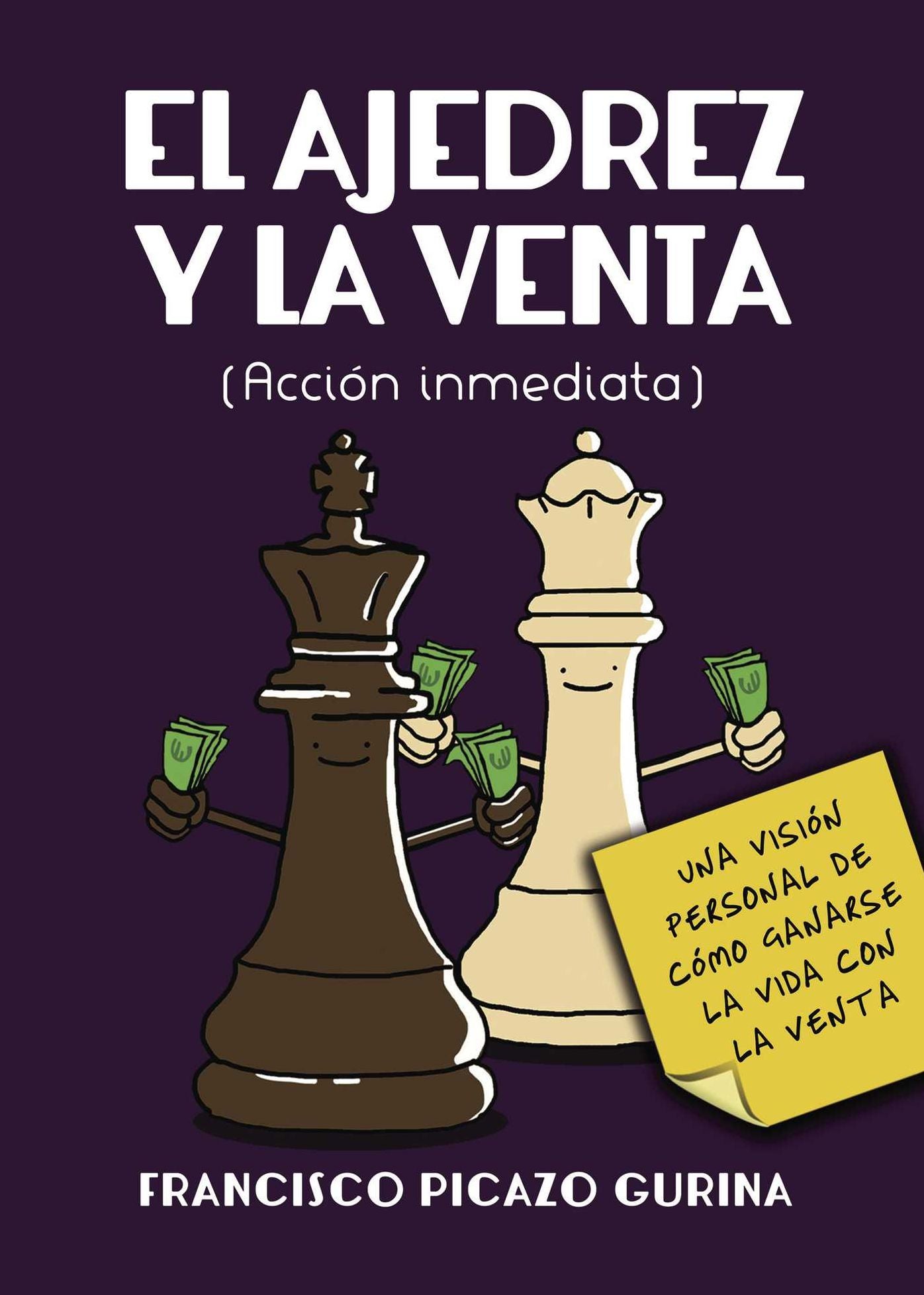 El ajedrez y la venta: Acción inmediata