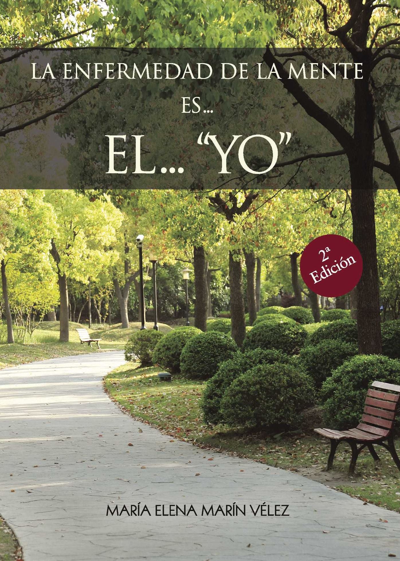 La Enfermedad de la Mente es... el... "yo"