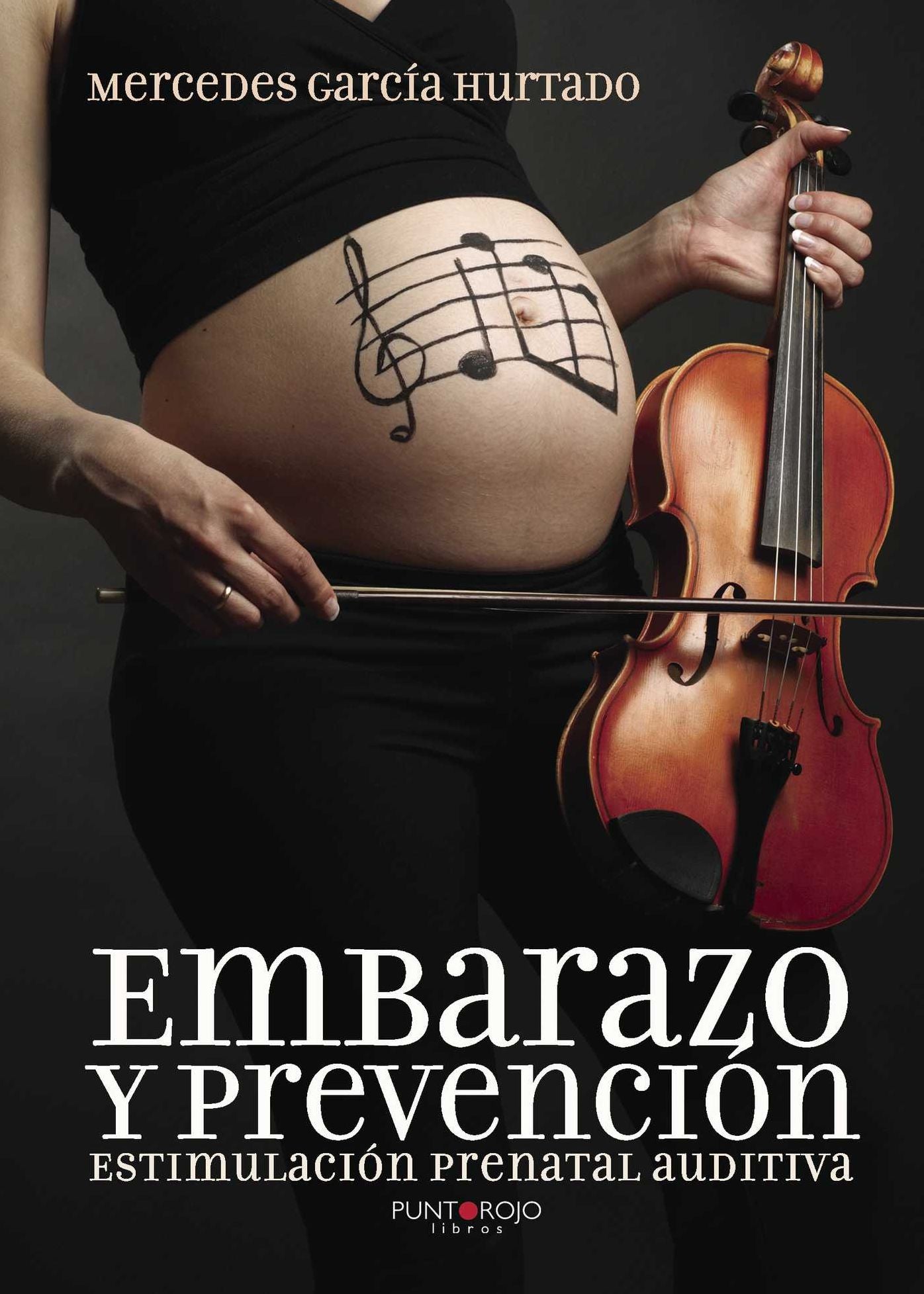 Embarazo y prevención: Estimulación prenatal auditiva
