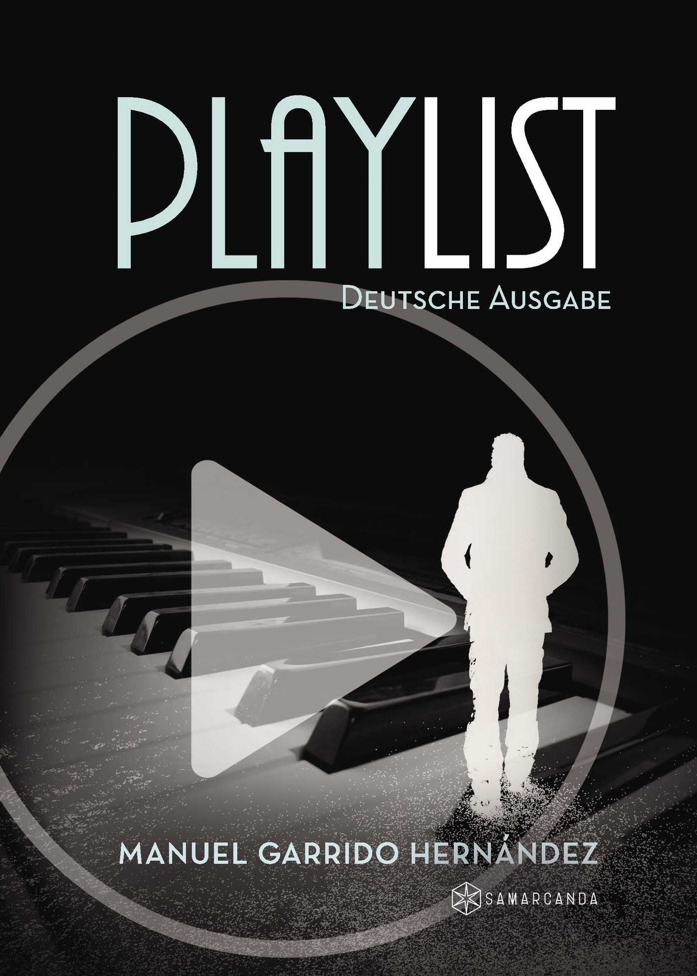 Playlist: Deutsche Ausgabe