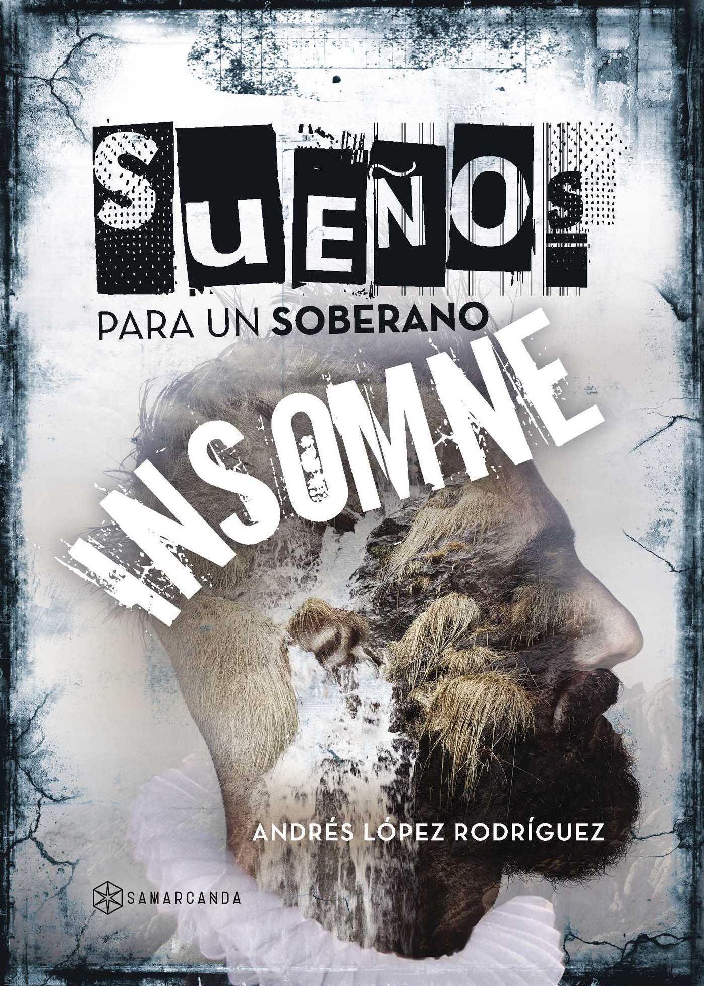 Sueños para un soberano insomne