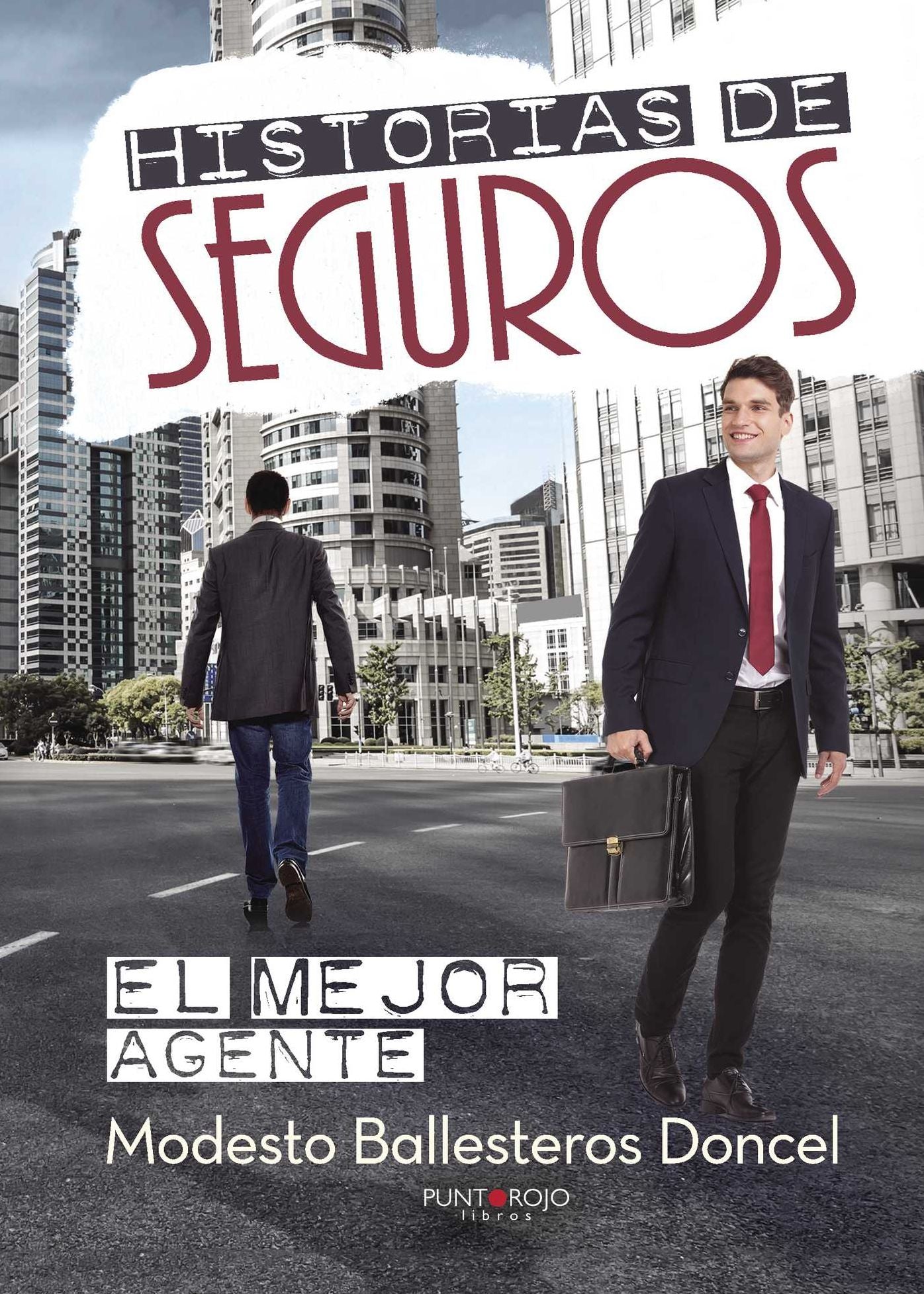 Historias de seguros: El mejor agente