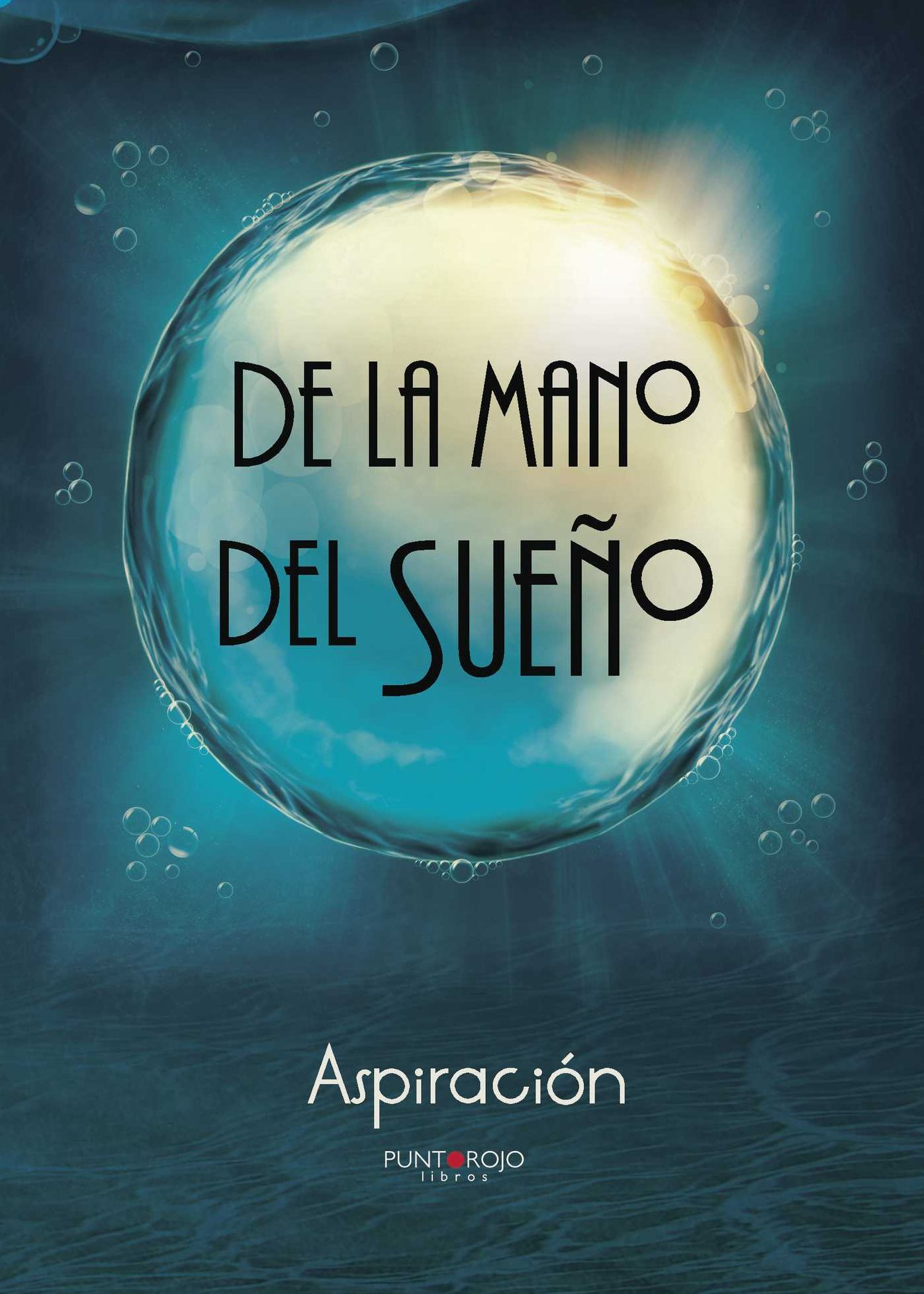 De la mano del Sueño