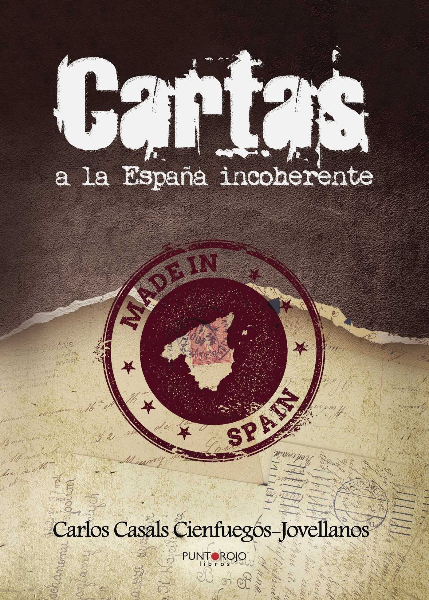 Cartas a la España incoherente