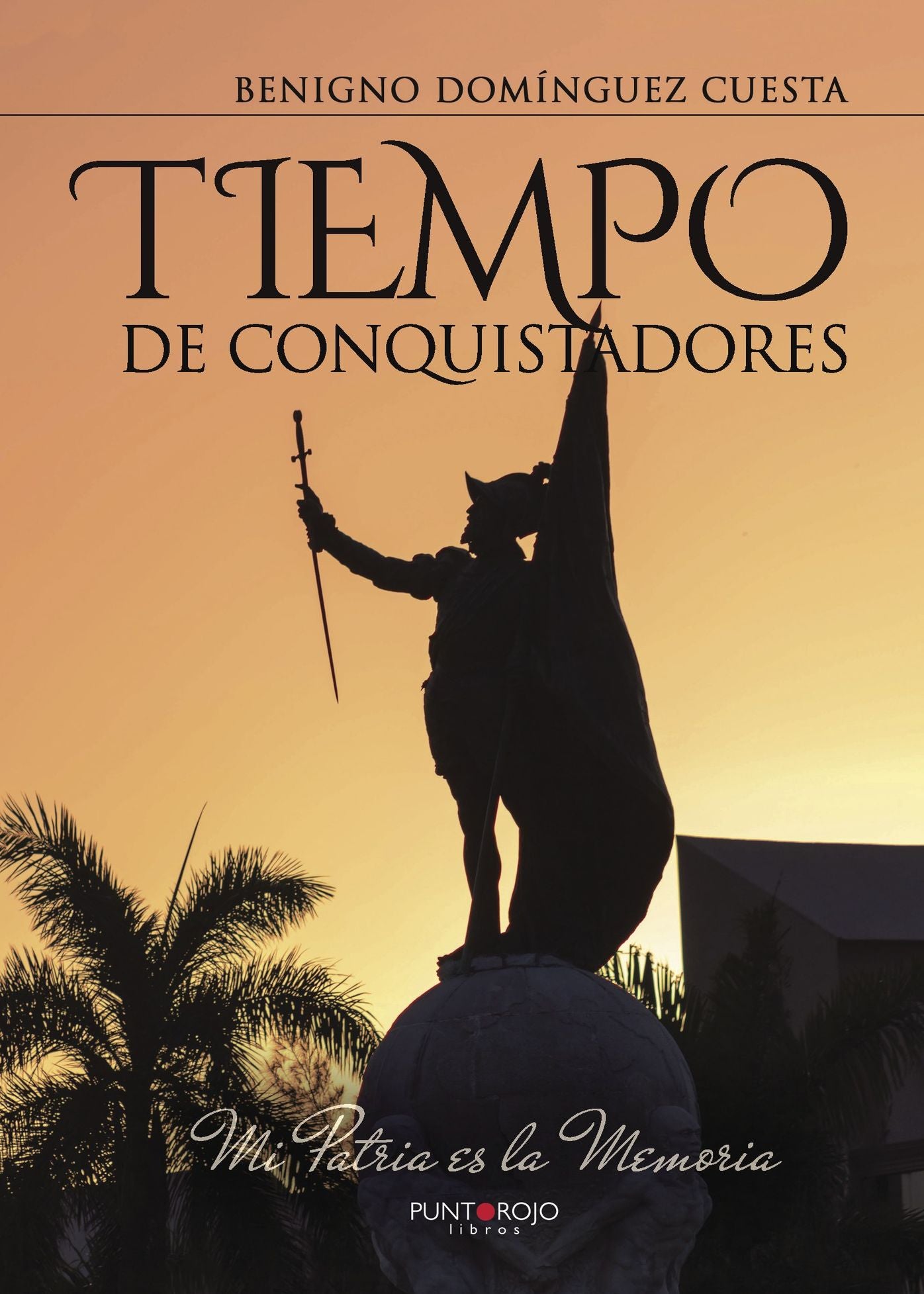 Tiempo de conquistadores