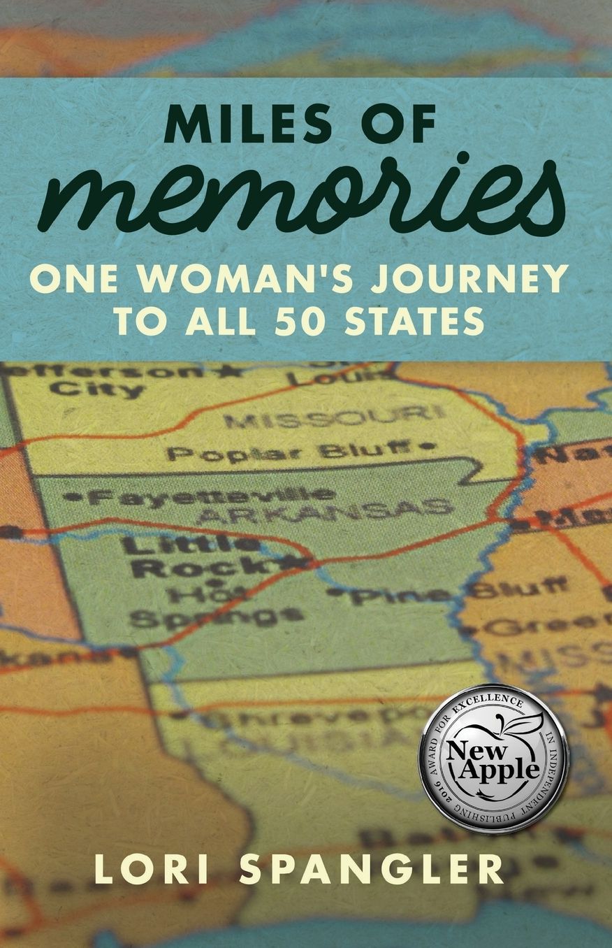 Miles of Memories: One Woman's Journey to All 50 States