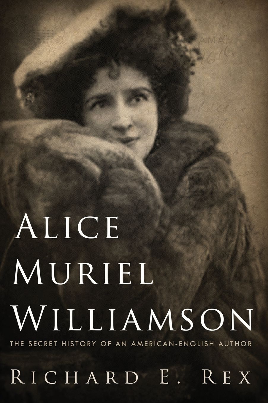 Alice Muriel Williamson: The Secret History of an American-English Author