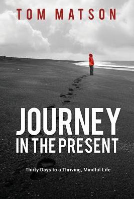 Journey in the Present
