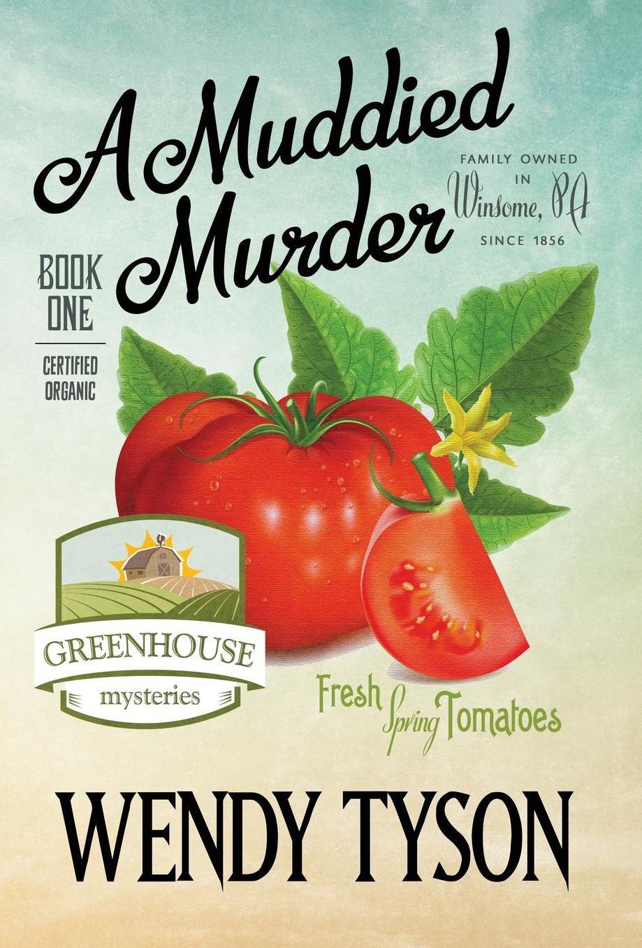 A Muddied Murder (Greenhouse Mystery Series #1)
