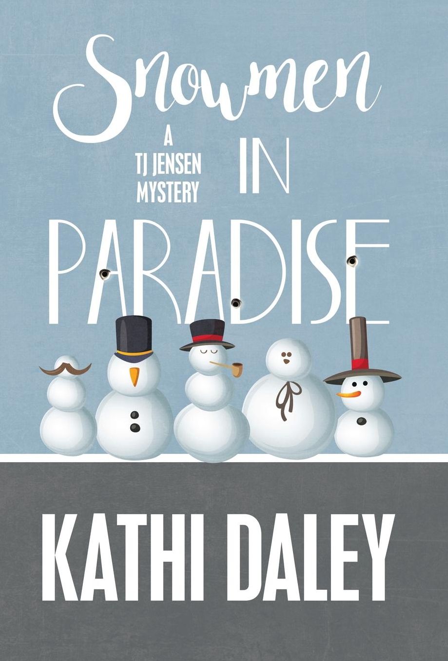 SNOWMEN IN PARADISE
