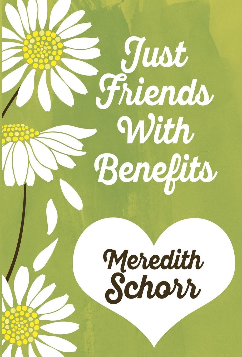 JUST FRIENDS WITH BENEFITS
