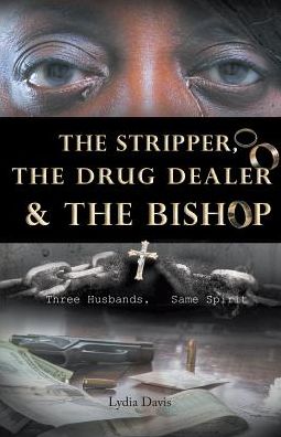 The Stripper, The Drug Dealer & The Bishop