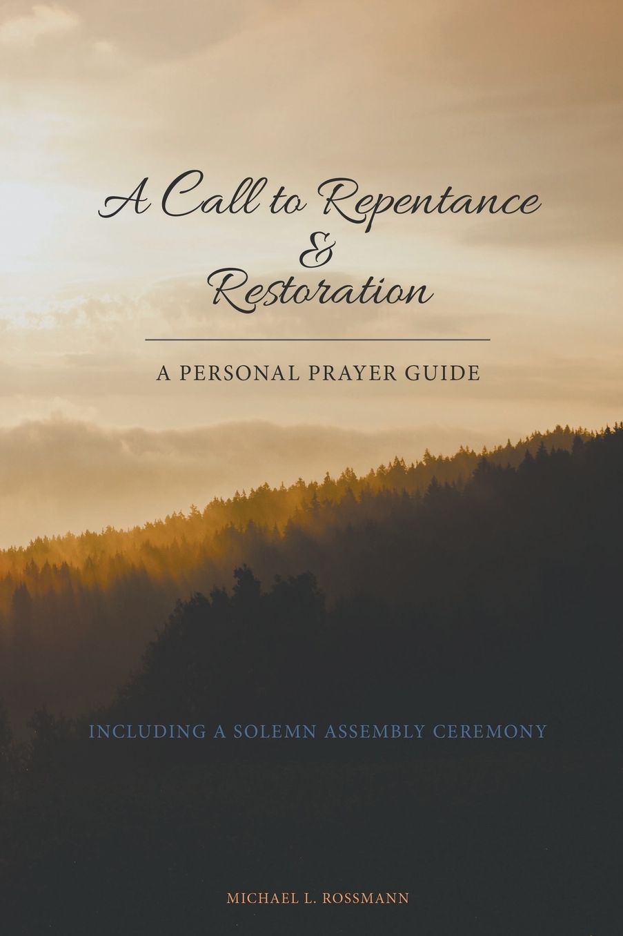 A Call to Repentance amp; Restoration