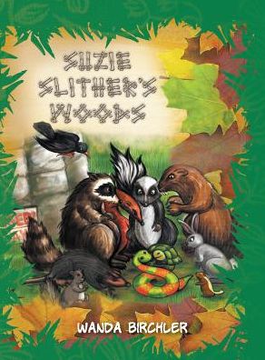 Suzie Slither's Woods
