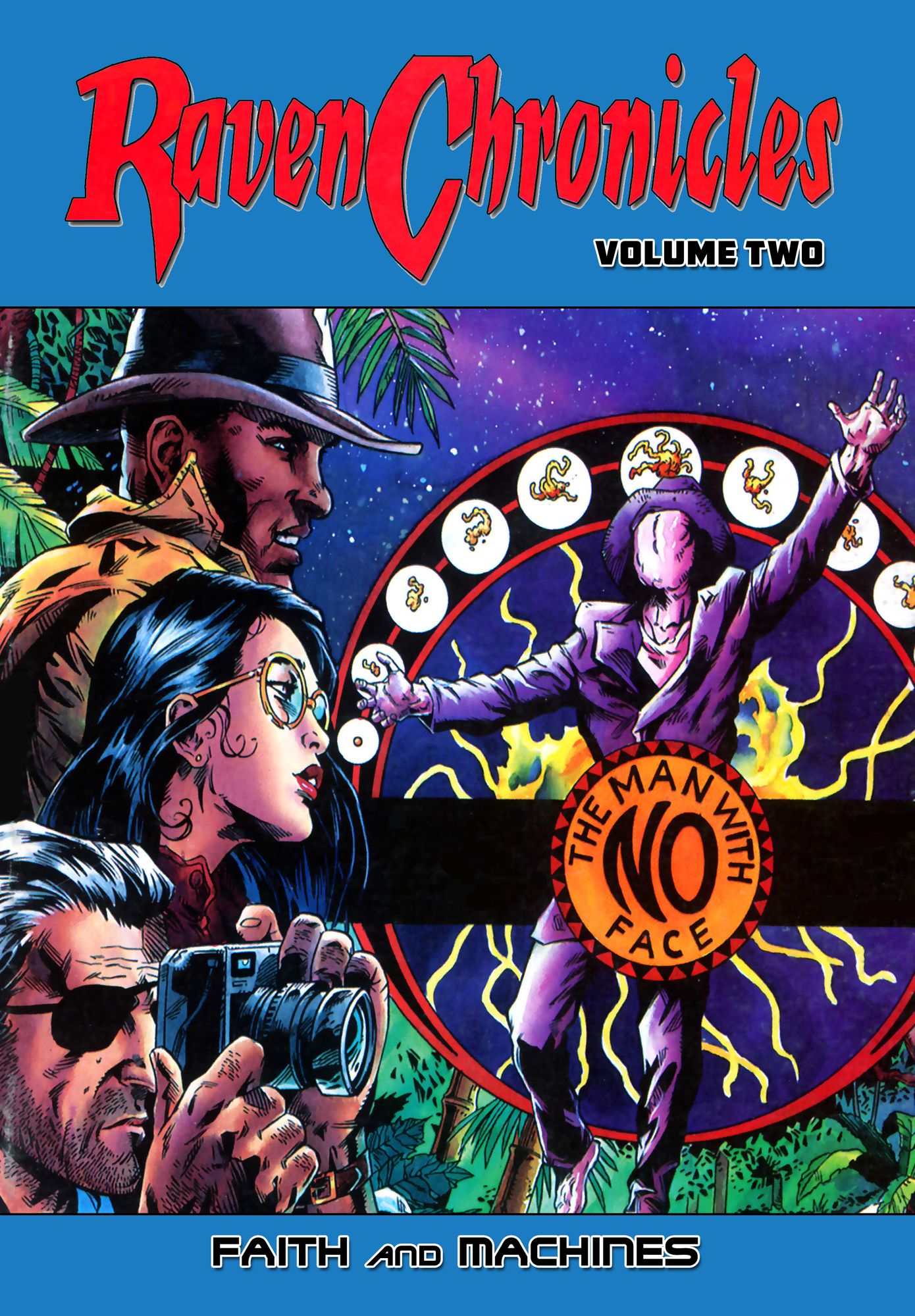 Raven Chronicles - Volume Two: Faith and Machines