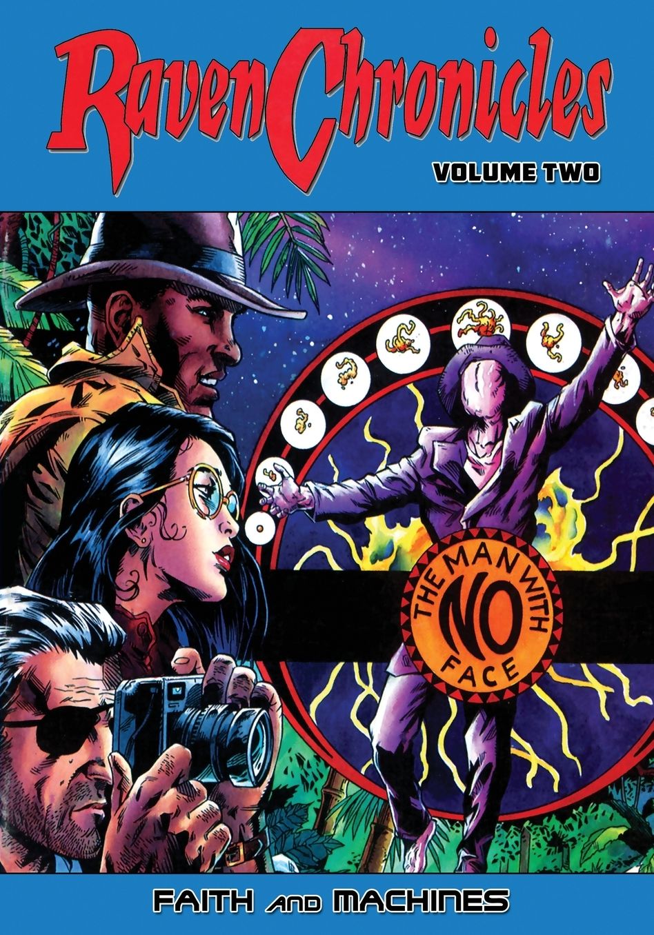 Raven Chronicles - Volume Two: Faith and Machines