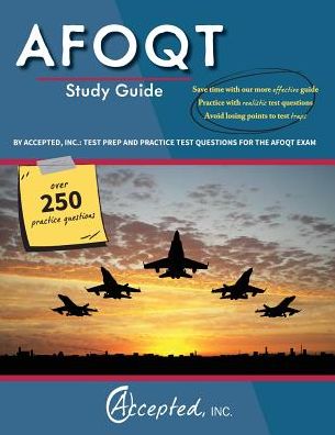 AFOQT Study Guide: Test Prep and Practice Test Questions for the AFOQT Exam