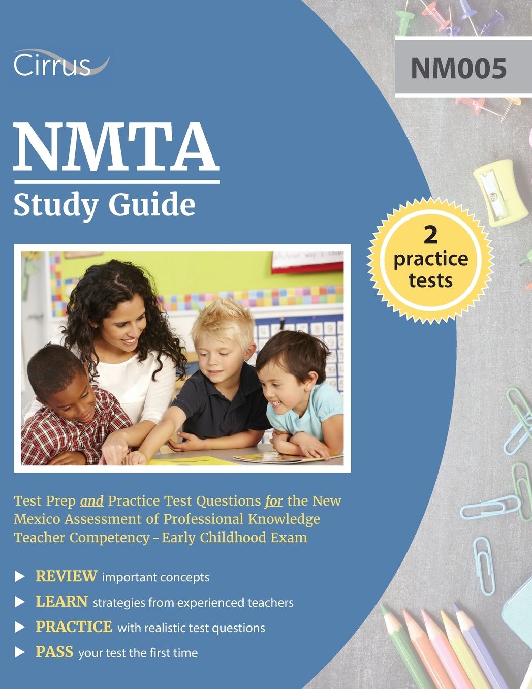 NMTA Study Guide: Test Prep and Practice Test Questions for the New Mexico Assessment of Professional Knowledge Teacher Competency - Early Childhood Exam