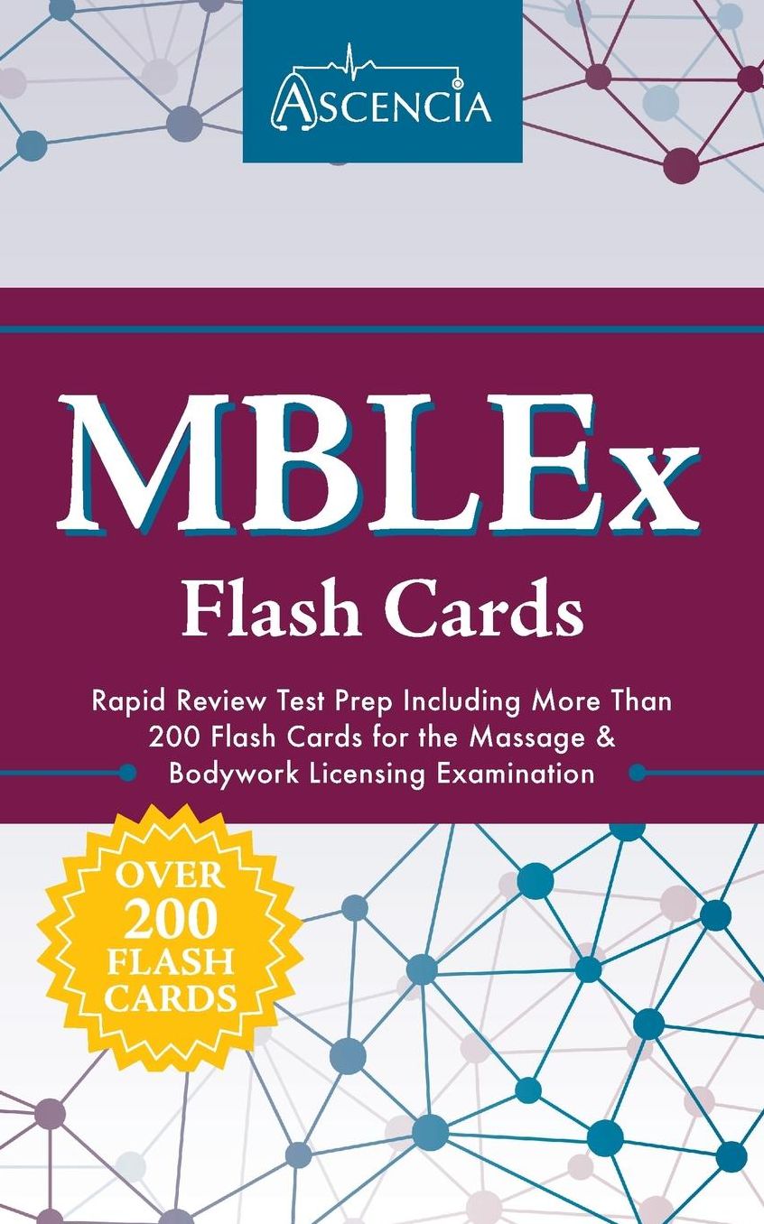 MBLEx Flash Cards: Rapid Review Test Prep Including More Than 200 Flash Cards for the Massage & Bodywork Licensing Examination