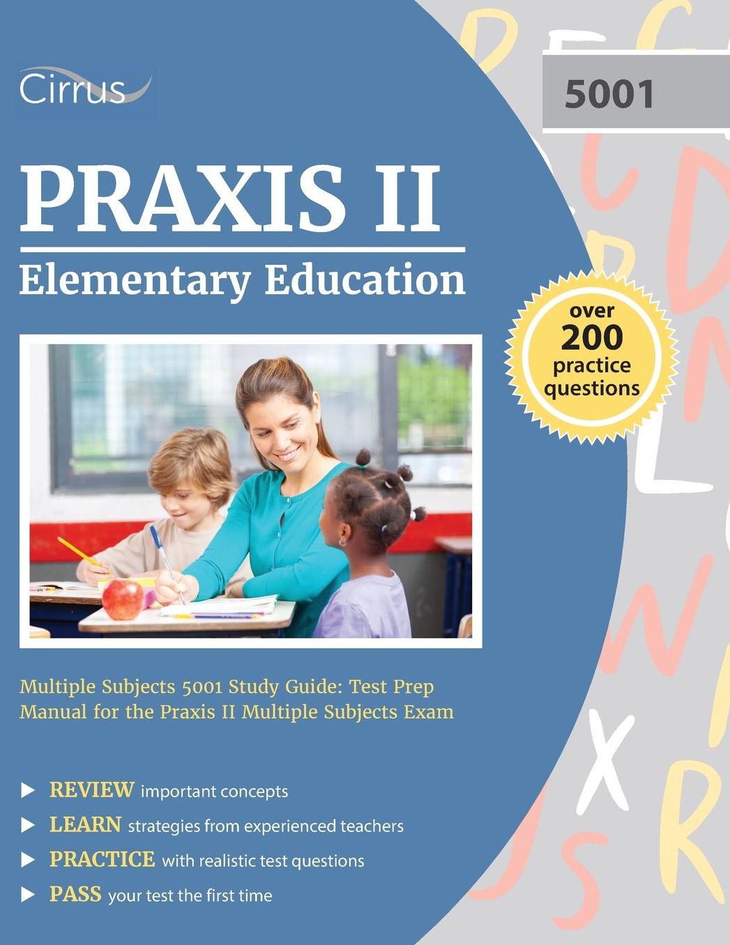 Praxis II Elementary Education Multiple Subjects 5001 Study Guide: Test Prep Manual for the Praxis II Multiple Subjects Exam