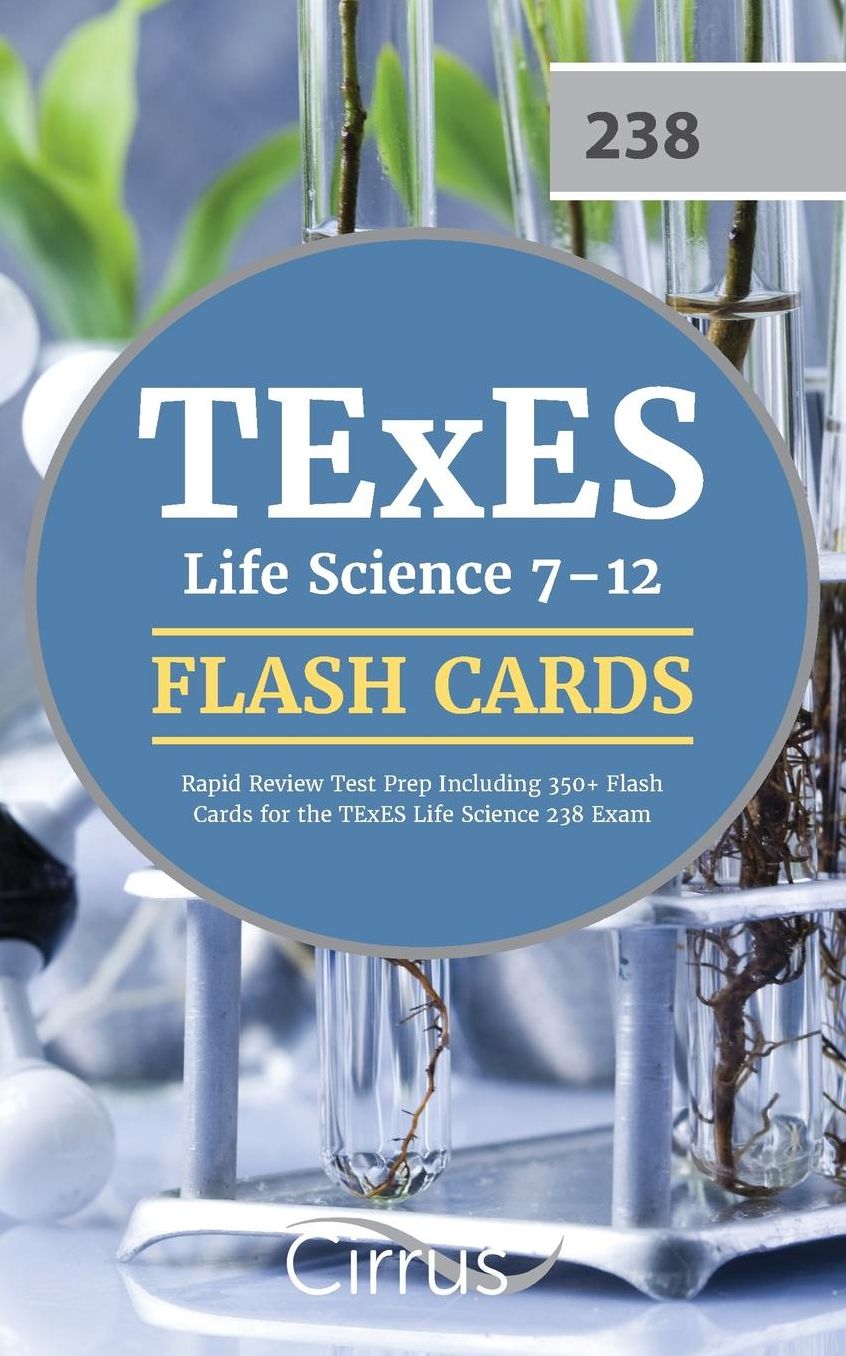 TExES Life Science 7-12 Flash Cards: Rapid Review Test Prep Including 350+ Flash Cards for the TExES Life Science 238 Exam
