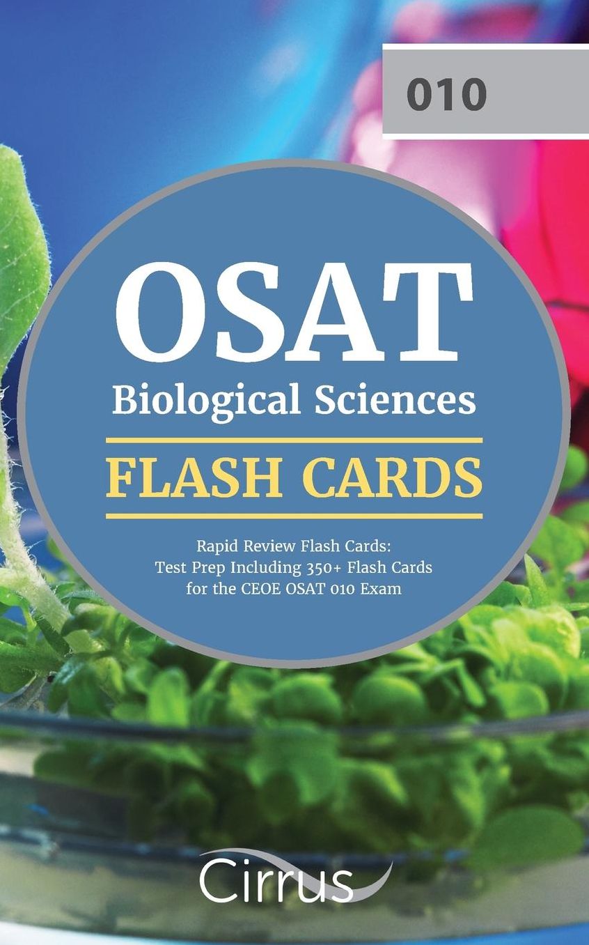 OSAT Biological Sciences Rapid Review Flash Cards: Test Prep Including 350+ Flash Cards for the CEOE OSAT 010 Exam